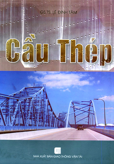 cầu thép của gs.ts. lê đình tâm